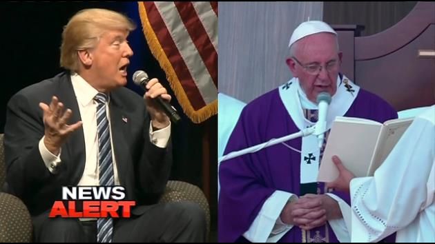 Pope on Trump: Anyone who wants border walls isn't Christian